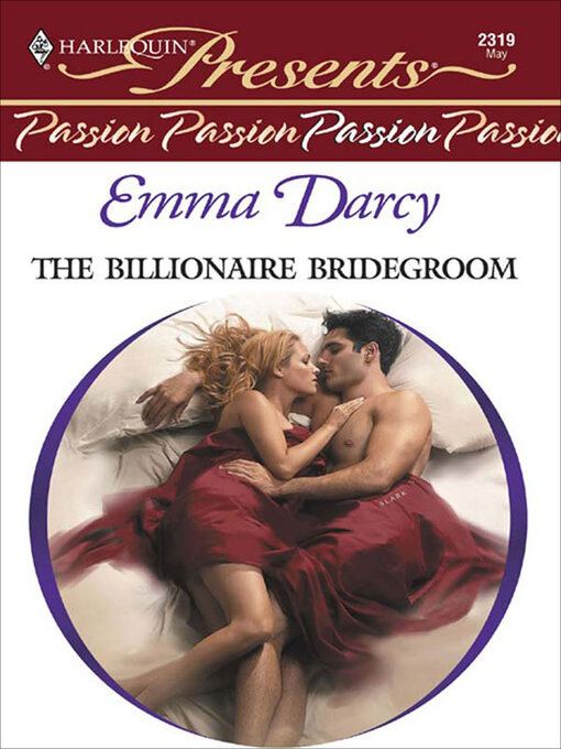 Title details for The Billionaire Bridegroom by Emma Darcy - Available